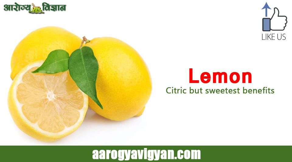 Lemon citric but sweetest benefits